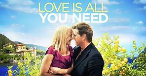 Love Is All You Need - Official Trailer