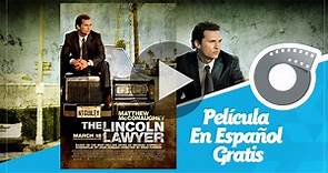The Lincoln Lawyer - Película En Español Gratis