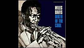 Miles Davis - Birth of the Cool (Full Album 1957)