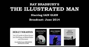 Ray Bradbury's The Illustrated Man (2014) starring Iain Glen