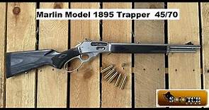 Marlin Model 1895 Trapper 45-70 Gov't Lever Action Review