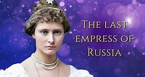 Alexandra Feodorovna in Color: the Tragic Tale of the last Empress of Russia