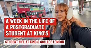 A Week in the Life of a Postgraduate Student at King’s | King's College London