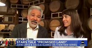 John Ortiz and Cecilia Suarez talk about ‘Promised Land’