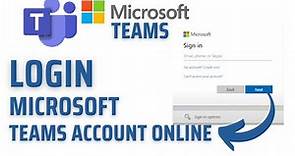 How to login Microsoft Teams Online? Microsoft Teams Login Online teams.microsoft.com