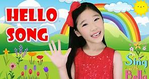 Hello Song Hello Hello How Are You with Lyrics and actions | Hello Song for Kids by Sing with Bella