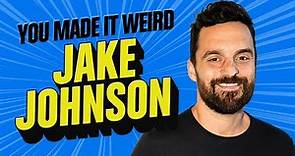 Jake Johnson | You Made It Weird with Pete Holmes