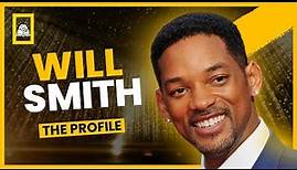 Will Smith Biography | An inspiration | The Profile