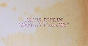 Janis Joplin - Infinity Blues