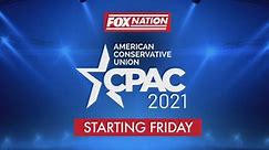 Stream CPAC 2021: 'America Uncanceled' live from Texas on Fox Nation