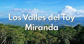 Los Valles del Tuy - Miranda | Tierra de Gracia