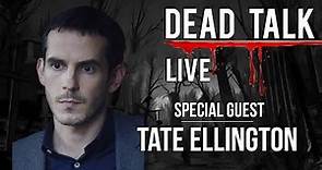 Tate Ellington is our Special Guest
