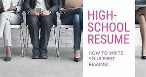 High School Resume: How To Write Your First Resume (Plus Template)