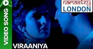 Viraaniya (Romantic Version) | Namastey London | Akshay Kumar & Katrina Kaif