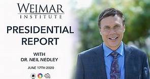 What's Happening At Weimar Institute | Weimar Update with Dr. Nedley