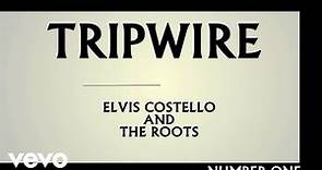 Elvis Costello And The Roots - TRIPWIRE