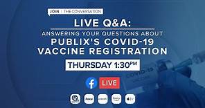 Helping You Through Publix's COVID-19 Vaccine Registration Process