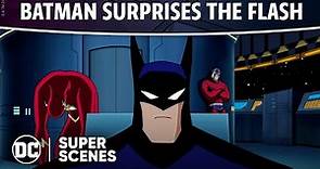 Justice League Unlimited - Batman Surprises the Flash | Super Scenes | DC