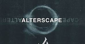 ALTERSCAPE Official Trailer - Music Co- Scored by Dream Shore