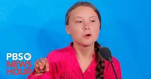 WATCH: Greta Thunberg's full speech to world leaders at UN Climate Action Summit