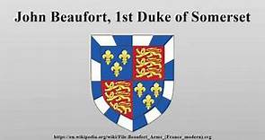 John Beaufort, 1st Duke of Somerset