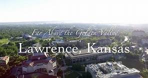 Far Above the Golden Valley - Lawrence, Kansas - University of Kansas