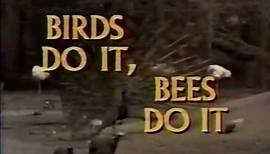 Birds Do It, Bees Do It (1974) documentary