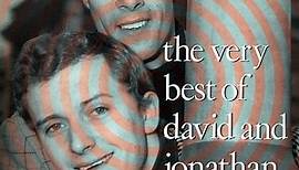David & Jonathan - The Very Best Of David And Jonathan