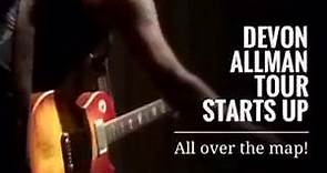 Devon Allman - AMERICAN LEG of the Ragged and Dirty tour...