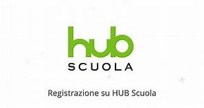 HUB Scuola - Registrazione