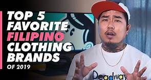 Top 5 Filipino Clothing Brands 2019