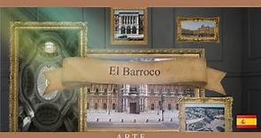 EL BARROCO: PRINCIPALES CARACTERÍSTICAS Y MONUMENTOS