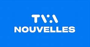 TVA Nouvelles | L’actualité de dernière heure en temps réel