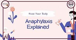 Know Your Body: Anaphylaxis Explained