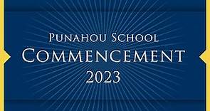 Punahou School Commencement Ceremony 2023