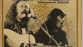 Crosby & Nash - Bittersweet Dreams
