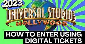 Universal Studios Hollywood- how to use your tickets to enter