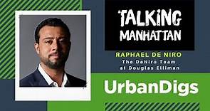 Talking Manhattan | Raphael De Niro