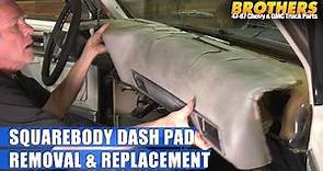 1973-87 Chevy & GMC Squarebody Truck Dash Pad Removal & Replacement / Interior Padded Dash