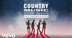 Various Artists - Country Music - A Film By Ken Burns (The Soundtrack) - Trailer