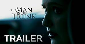 The Man in the Trunk (2019) | Trailer