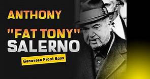 MTR BIOGRAPHY- ANTHONY "FAT TONY" SALERNO