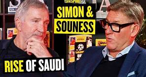 Would Simon & Graeme Work In Saudi?! 👀🇸🇦 | Simon & Souness | Episode Four