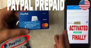 ✅ How To Activate And Register Paypal Prepaid Debit Mastercard (Finally Activated!) 🔴