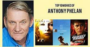Anthony Phelan Top 10 Movies of Anthony Phelan| Best 10 Movies of Anthony Phelan