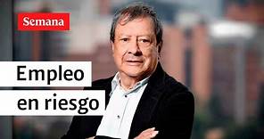 Mario Hernández lanza preocupante advertencia por reforma laboral del Gobierno Petro|Semana Noticias