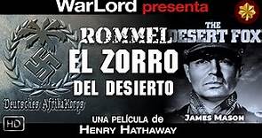 🎥 Rommel, El Zorro del Desierto (1951) HD español - castellano