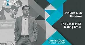 4th Elite Club Conclave - Concept Of Testing Times By Manish Goel