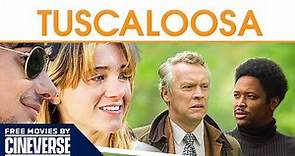 Tuscaloosa | Full Drama Movie | Natalia Dyer, Tate Donovan, YG | Free Movies By Cineverse