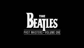 The Beatles - Past Masters (Vol. 1)